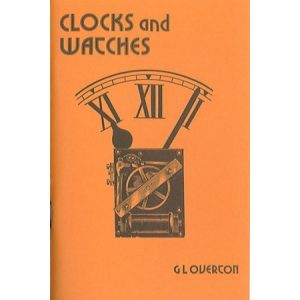 Clocks & Watches *  By G. L. Overton