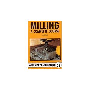 MILLING A COMPLETE COURSE Book -