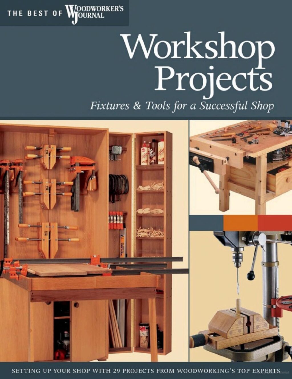 Workshop Projects Fixtures & Tools for a Successful Shop Book