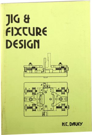 Jig Fixture and Design