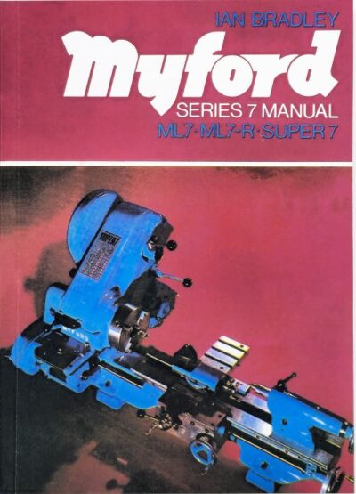 Myford Series 7 Manual Book