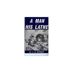 A Man & His Lathe