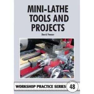 Mini Lathe Tools and Projects WPS 48