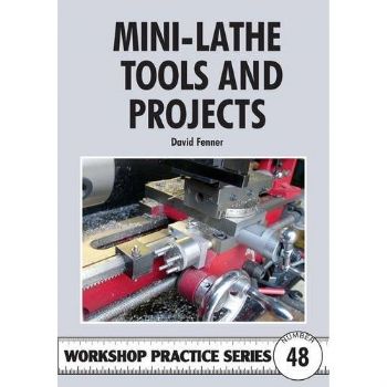 Mini Lathe Tools and Projects